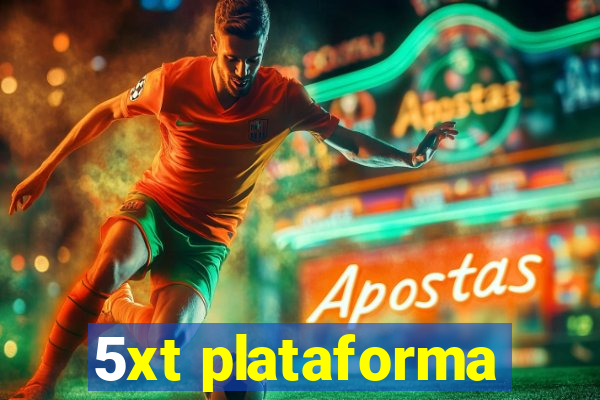 5xt plataforma